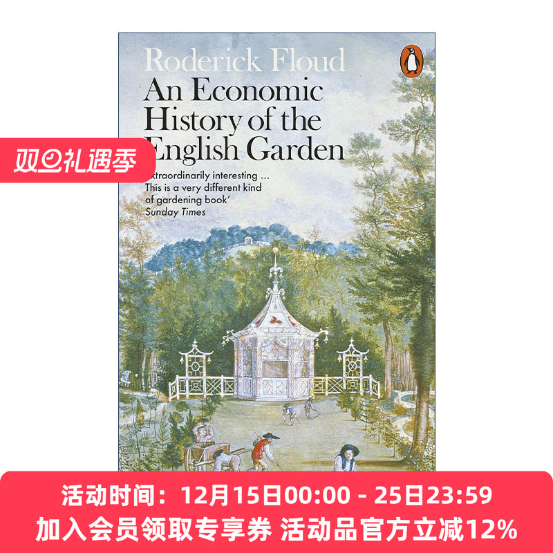 英文原版 An Economic History of the English Garden 英国园林经济史 罗德里克·弗洛德 英文版 进口英语原版书籍