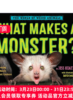 什么造就了怪物 英文原版 What Makes a Monster The World of Weird Animals奇异动物世界系列 儿童精装科普百科绘本Jess Keating