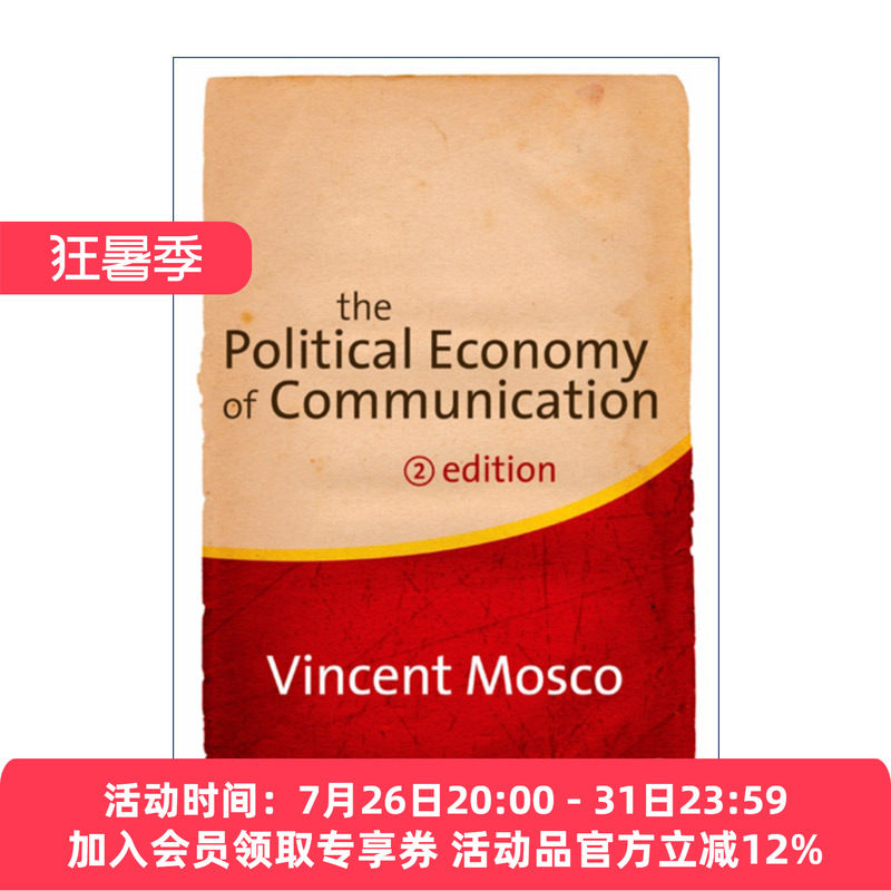 传播政治经济学 英文原版 The Political Economy of Communication 文森特·莫斯可 英文版 进口英语原版书籍