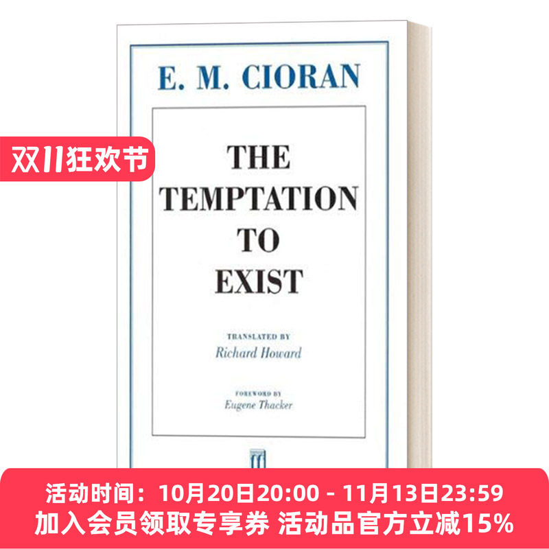 英文原版 The Temptation to Exist 存在之诱惑 解体概要作者萧沆/齐奥朗 Cioran 英文版 进口英语原版书籍