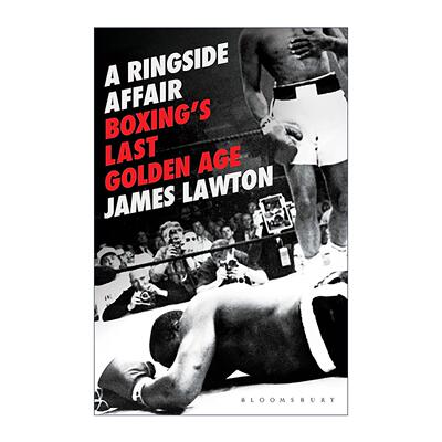 英文原版 A Ringside Affair 拳台边上的故事 拳击的最后黄金时代 英文版 进口英语原版书籍