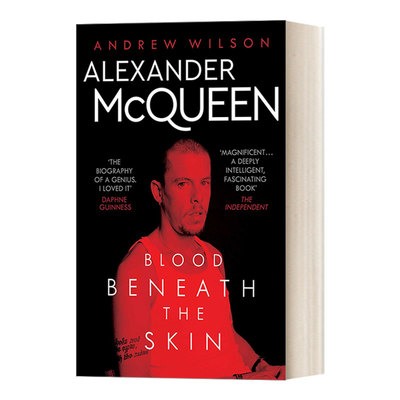 栖血肤下 英文原版 Alexander McQueen Blood Beneath the Skin 亚历山大麦昆传记 天才设计师的诞生与陨落 进口英语原版书籍