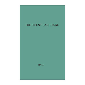 英文原版 The Silent Language 无声的语言 精装 爱德华·霍尔 跨文化传播学奠基之作 英文版 进口英语原版书籍