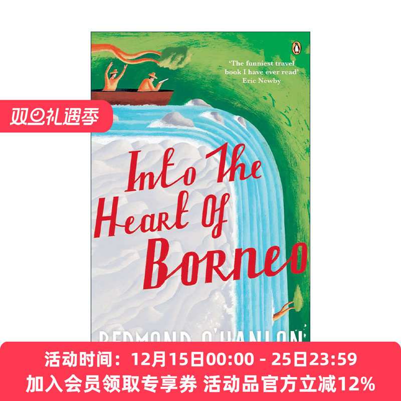 英文原版 Into the Heart of Borneo 一头栽进婆罗洲 南亚旅游探险传记 雷蒙.欧汉伦 英文版 进口英语原版书籍