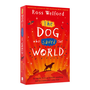 狗狗 进口英语原版 Ross the 英文原版 Saved 青少年小说 World 小说 Dog The 英文版 书籍 Welford Who 拯救世界