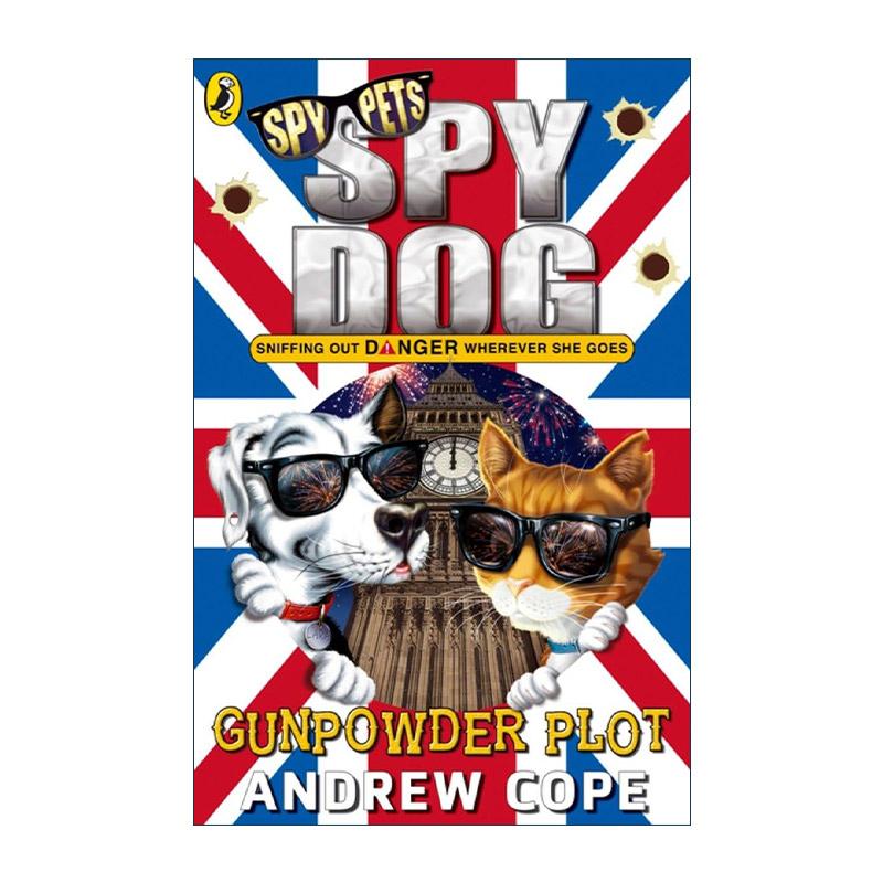 英文原版 Spy Dog The Gunpowder Plot 狗狗特工12 Andrew Cope畅销动物冒险小说 英文版 进口英语原版书籍