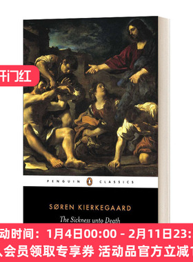 英文原版 The Sickness Unto Death  致死的疾病  Penguin Classics 企鹅经典 英文版 进口英语原版书籍
