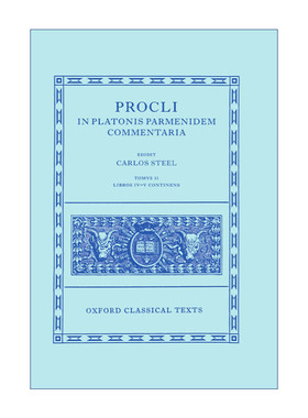 柏拉图巴门尼德篇注释 第二卷 英文原版 Procli In Platonis Parmenidem Commentaria II 牛津古典文本系列 精装 英文版 进口书