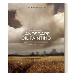 进口书籍 The 地形 素 英文版 绘画指南 风景油画 技巧 Elements 元 Painting Oil 树木和水 Landscape 渲染天空 英文原版