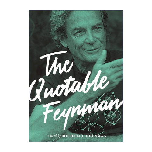 英文原版 The Quotable Feynman 费曼语录 诺贝尔物理奖得主Richard P. Feynman 精装 英文版 进口英语原版书籍