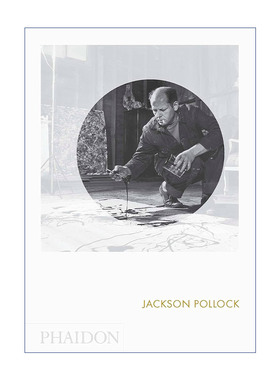 美国抽象表现主义绘画大师杰克逊·波洛克画册 英文原版 Jackson Pollock 费顿焦点艺术家系列 Phaidon Focus 精装 英文版 进口英