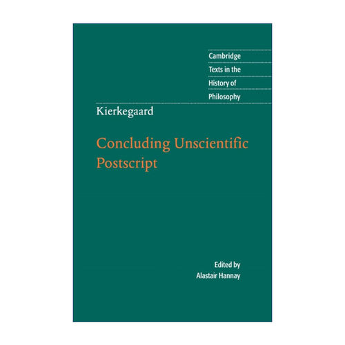 英文原版 Kierkegaard: Concluding Unscientific Postscript 克尔凯郭尔 最后的、非科学性的附言 剑桥哲学史文本系列 英文版 进