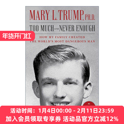 英文原版 Too Much and Never Enough 永不满足 我的家人如何创造了世界上危险的人 特朗普侄女回忆录 英文版 进口英语原版书籍