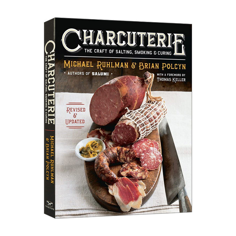 熟食 英文原版 Charcuterie 盐腌 烟熏和腌制的工艺 修订更新版 英文版 进口英语原版书籍