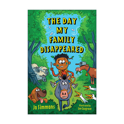 英文原版 The Day My Family Disappeared 家人不见了 奇思妙想一家人系列作者Jo Simmons 儿童插画冒险故事书 进口英语原版书籍