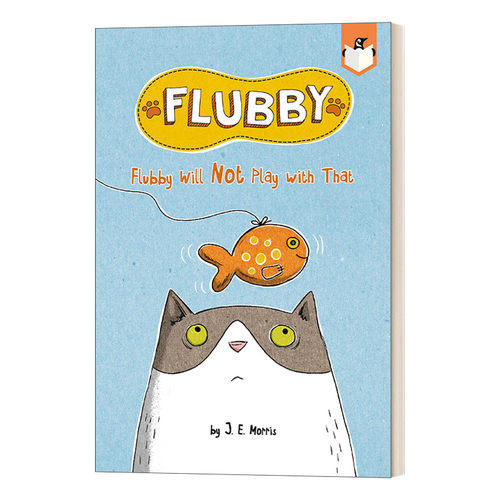 英文原版 Flubby Will Not Play with That 大懒猫费洛比2 兰登桥梁小读本 儿童绘本 幽默全彩插画桥梁书 英文版 进口英语原版书籍