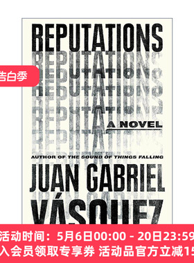 英文原版 Reputations 名誉 坠物之声作者胡安·加夫列尔·巴斯克斯 英文版 进口英语原版书籍