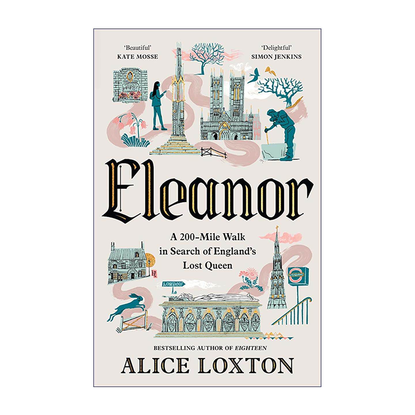 英文原版 Eleanor 埃莉诺 探寻英格兰被遗忘的女王 精装 欧洲历史 Alice Loxton 英文版 进口英语原版书籍