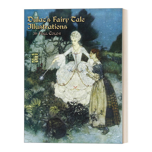 杜拉克的童话全彩插图 英文原版 Dulac's Fairy Tale Illustrations in Full Color 二十世纪初最有影响力的儿童书籍插画家 英文