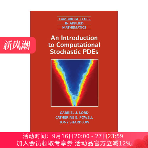 计算随机偏微分方程导论  英文原版 An Introduction to Computational Stochastic PDEs 剑桥应用数学文本系列 英文版 进口英语原