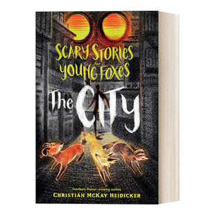 英文原版 Scary Stories for Young Foxes The City 小狐狸不 不 不害怕 续集 城市 英文版 进口英语原版书籍
