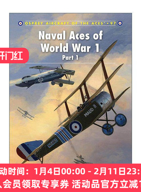 英文原版 Naval Aces of World War 1 Part I 一战海军战斗机 上 飞行员系列 英文版 进口英语原版书籍