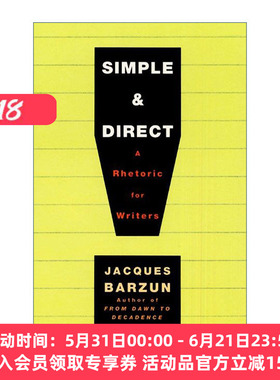 简单与直接  英文原版 Simple & Direct 作家的修辞学 雅克巴尔赞 英文版 进口英语原版书籍