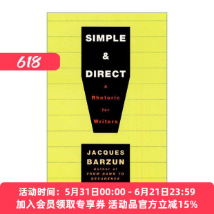 简单与直接  英文原版 Simple & Direct 作家的修辞学 雅克巴尔赞 英文版 进口英语原版书籍