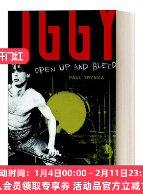 英文原版 Iggy Pop Open Up and Bleed 朋克音乐教父伊基·波普传记 Paul Trynka 英文版 进口英语原版书籍