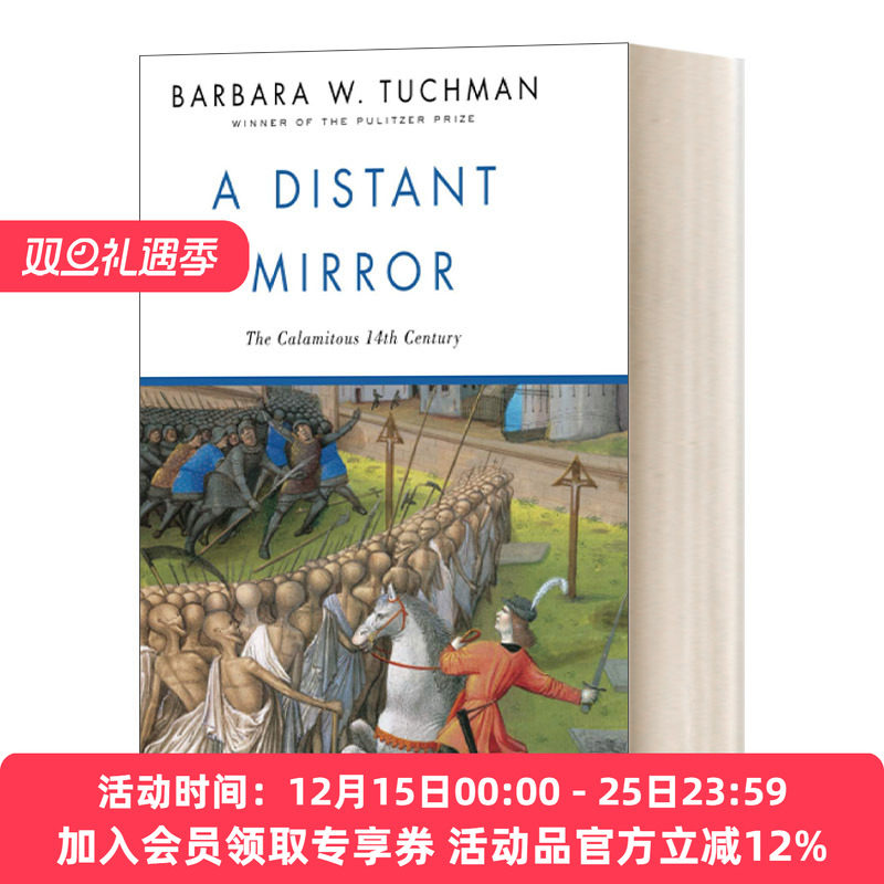 英文原版 A Distant Mirror The Calamitous Fourteenth Century 远方之镜 动荡不安的14世纪 Barbara W. Tuchman 英文版 进口书籍