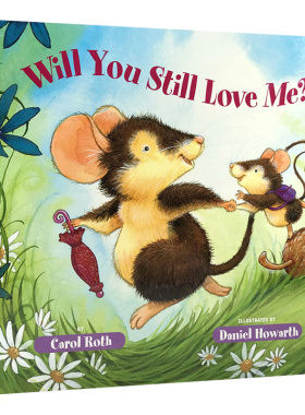 你会依然爱我么 英文原版绘本 Will You Still Love Me 英文版原版书籍 正版进口儿童英语启蒙纸板书 二胎亲子教育亲情图画书