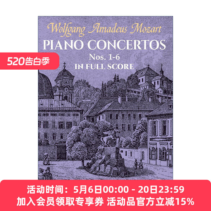 英文原版 Piano Concertos Nos. 1-6 in Full Score 莫扎特第1-6号钢琴协奏曲全谱 英文版 进口英语原版书籍