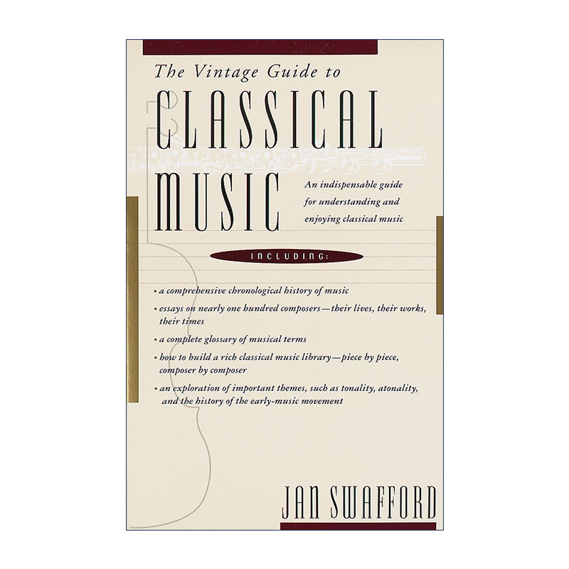 古典音乐经典指南 英文原版 The Vintage Guide to Classical Music 贝多芬传作者Jan Swafford扬·斯瓦福德 进口英语原版书籍