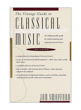 古典音乐经典指南 英文原版 The Vintage Guide to Classical Music 贝多芬传作者Jan Swafford扬·斯瓦福德 进口英语原版书籍