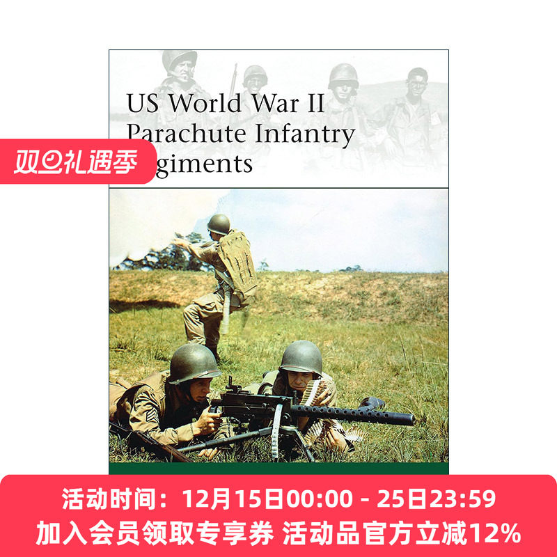 英文原版 US World War II Parachute Infantry Regiments 二战美国伞降步兵团 军事精锐系列 英文版 进口英语原版书籍