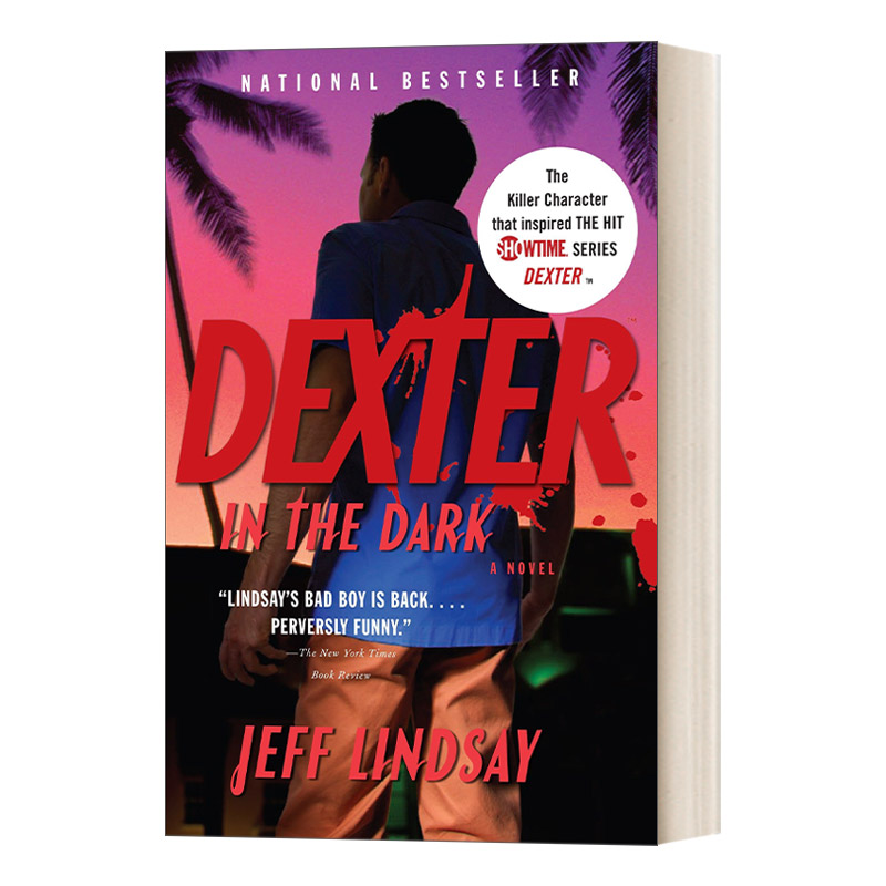 英文原版小说 Dexter in the Dark嗜血法医3 Jeff Lindsay杰夫·林赛 Dexter Book 3英文版进口英语原版书籍-封面