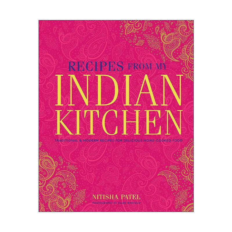 英文原版 Recipes From My Indian Kitchen 印度美味家常菜 精装 英文版 进口英语原版书籍