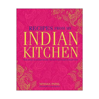 英文原版 Recipes From My Indian Kitchen 印度美味家常菜 精装 英文版 进口英语原版书籍