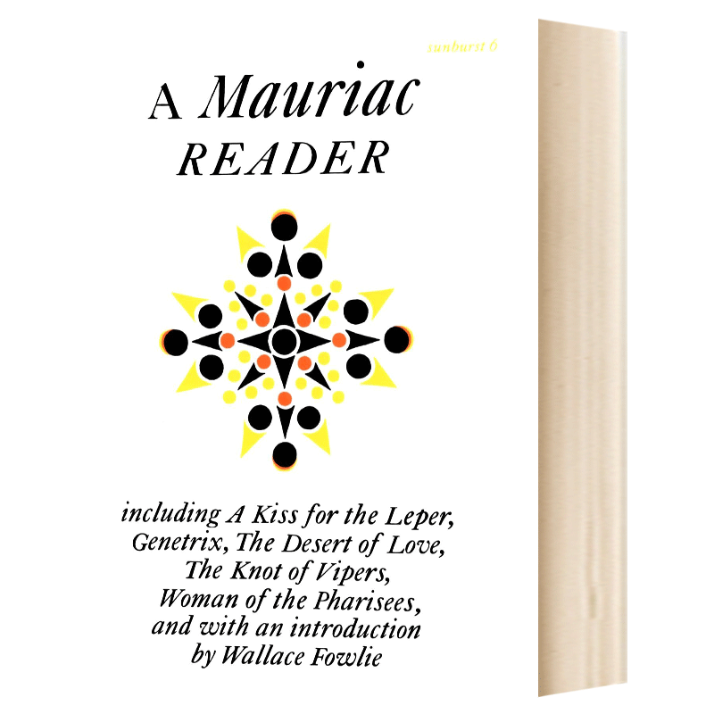 华研原版 爱的荒漠 莫里亚克 英文原版小说 A Mauriac Reader François Mauriac 豆瓣推荐 英文版进口原版英语书籍