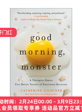 英文原版 Good Morning  Monster 早安 怪物 心理治疗师Catherine Gildiner回忆录 英文版 进口英语原版书籍