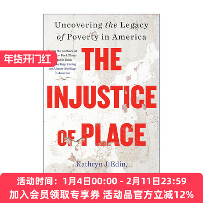 英文原版 The Injustice of Place 地方的不公正 揭示美国的贫困遗产 普林斯顿大学教授Kathryn J. Edin 英文版 进口英语原版书籍