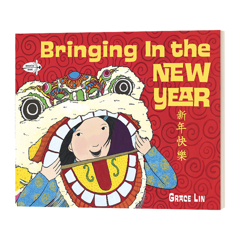英文原版绘本 Bringing in the New Year 新年快乐 Grace Lin 凯迪克奖作者 英文版 进口英语原版书籍