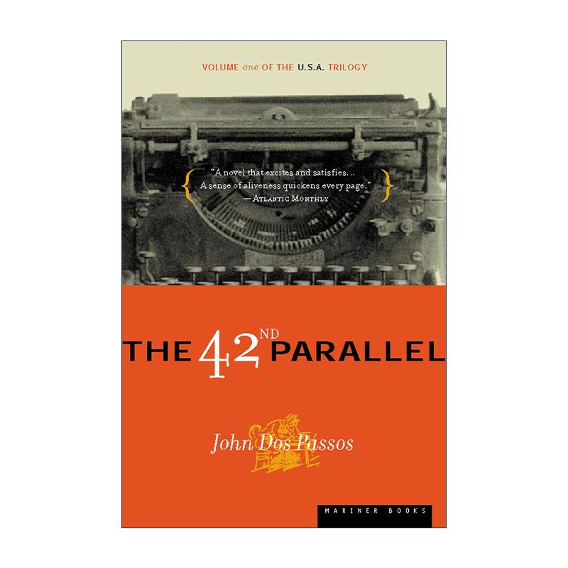 英文原版 The 42nd Parallel 北纬四十二度 美国三部曲之一 英文版 进口英语原版书籍
