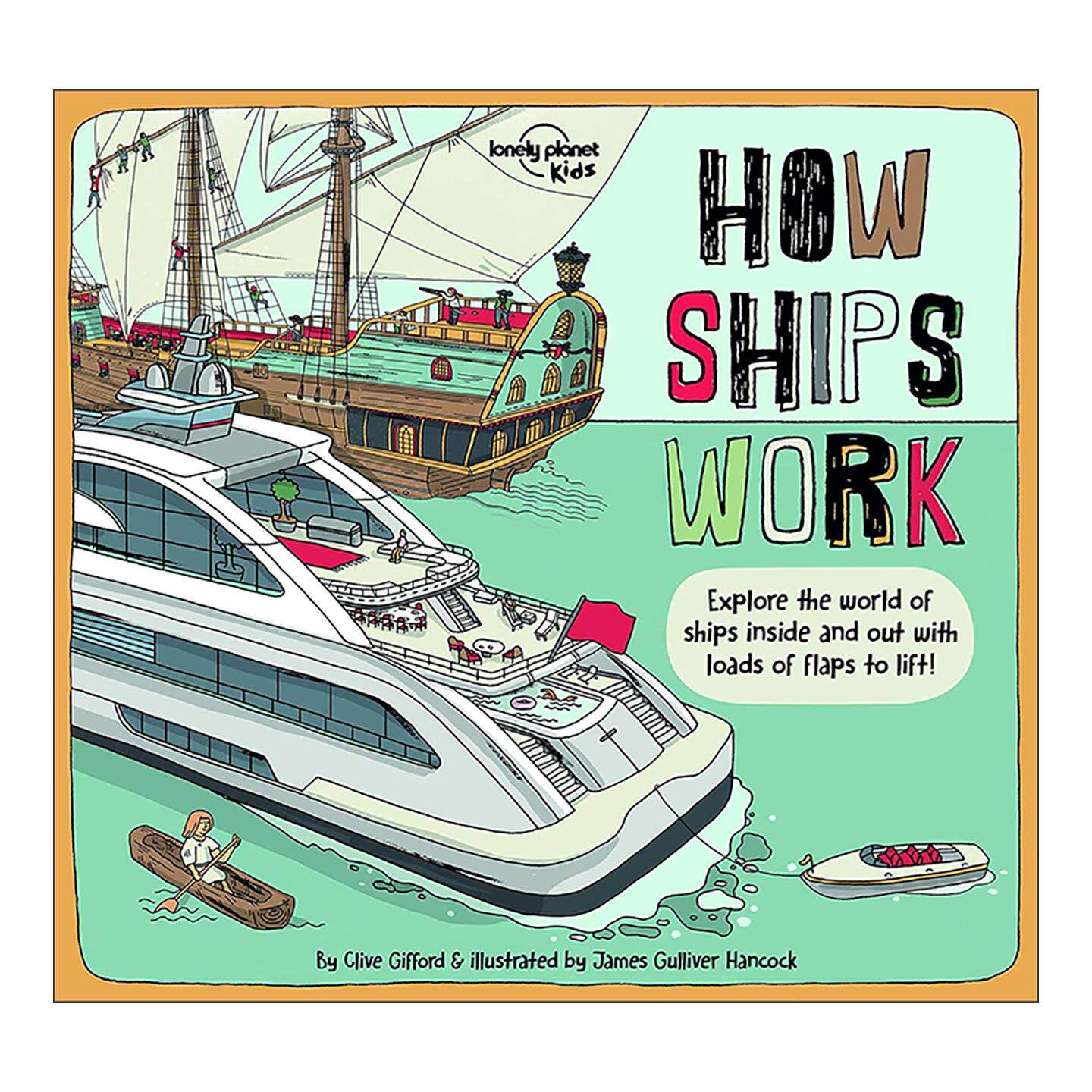 英文原版 Lonely Planet How Ships Work 船舶的工作原理 孤独星球精装儿童科普百科 英文版 进口英语原版书籍