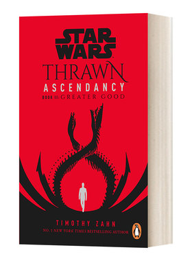 英文原版 Star Wars Thrawn Ascendancy Greater Good 星球大战 共和国陨落 索龙 统治领三部曲2 星战正史小说 进口英语原版书籍