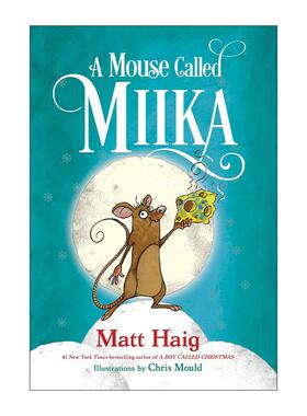 英文原版 A Mouse Called Miika Boy Called Christmas 03 老鼠米卡 圣诞男孩系列3 儿童奇幻小说 英文版 进口英语原版书籍