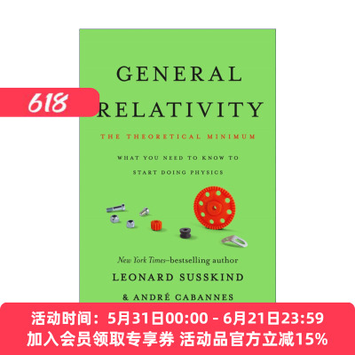广义相对论 英文原版 General Relativity: The Theoretical Minimum 精装物理学专著 Leonard Susskind 英文版 进口英语原版书籍