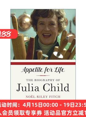 英文原版 Appetite for Life 2Nd Ed 对生活的渴望 我的法兰西岁月作者Julia Child茱莉亚·查尔德传记 第二版 进口英语原版书籍