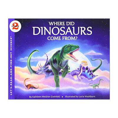 英文原版 Let's Read and Find Out 2 Where Did Dinosaurs Come From 自然科学启蒙阅读与发现2级 恐龙从哪里来 进口英语原版书籍