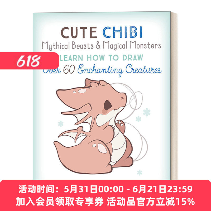 英文原版 Cute Chibi Mythical Beasts & Magical Monsters 可爱神兽手绘指南 Phoebe Im卡通绘画系列 英文版 进口英语原版书籍
